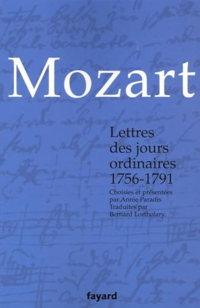 Couverture du livre « LETTRES DES JOURS ORDINAIRES 1756-1791 - CHOISIES ET PRESENTEES PAR ANNIE PARADIS » de Mozart W A., librairie Les Contes Infusés à Corte