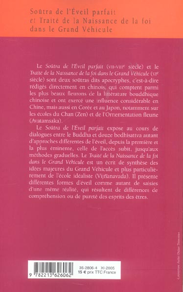 Quatrième de couverture de « SOUTRA DE L'EVEIL PARFAIT - ET TRAITE DE LA NAISSANCE DE LA FOI DANS LE GRAND VEHICULE »
