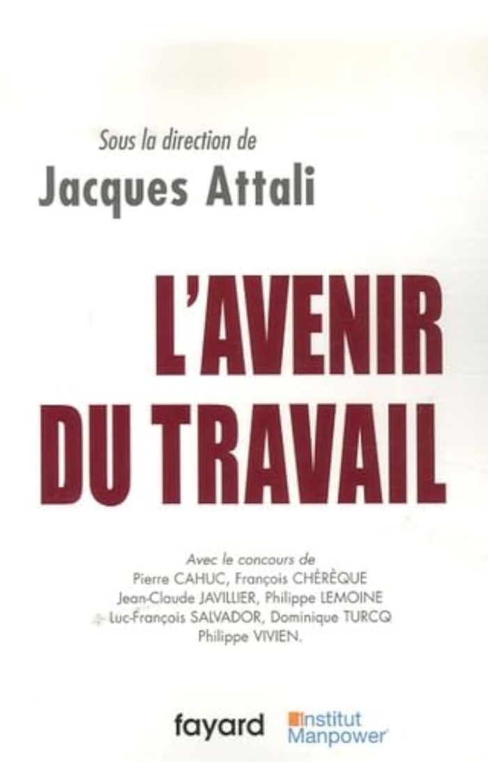 Couverture du livre « L'avenir du travail » de Jacques Attali, librairie Les Contes Infusés à Corte