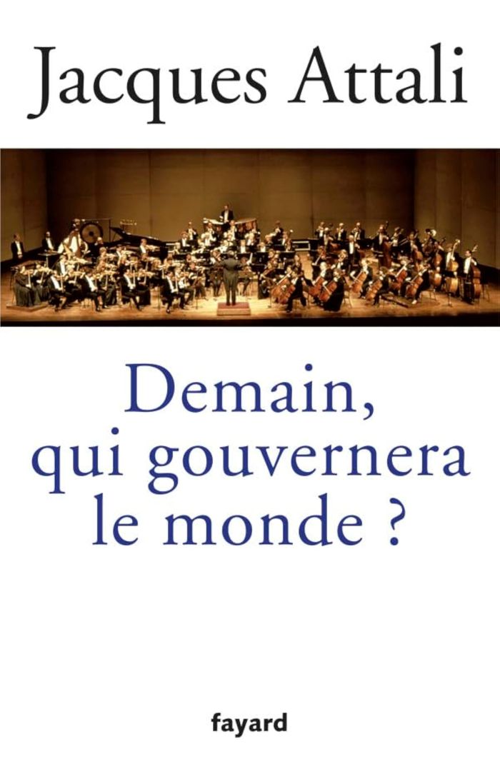 Couverture du livre « Demain, qui gouvernera le monde ? » de Jacques Attali, librairie Les Contes Infusés à Corte