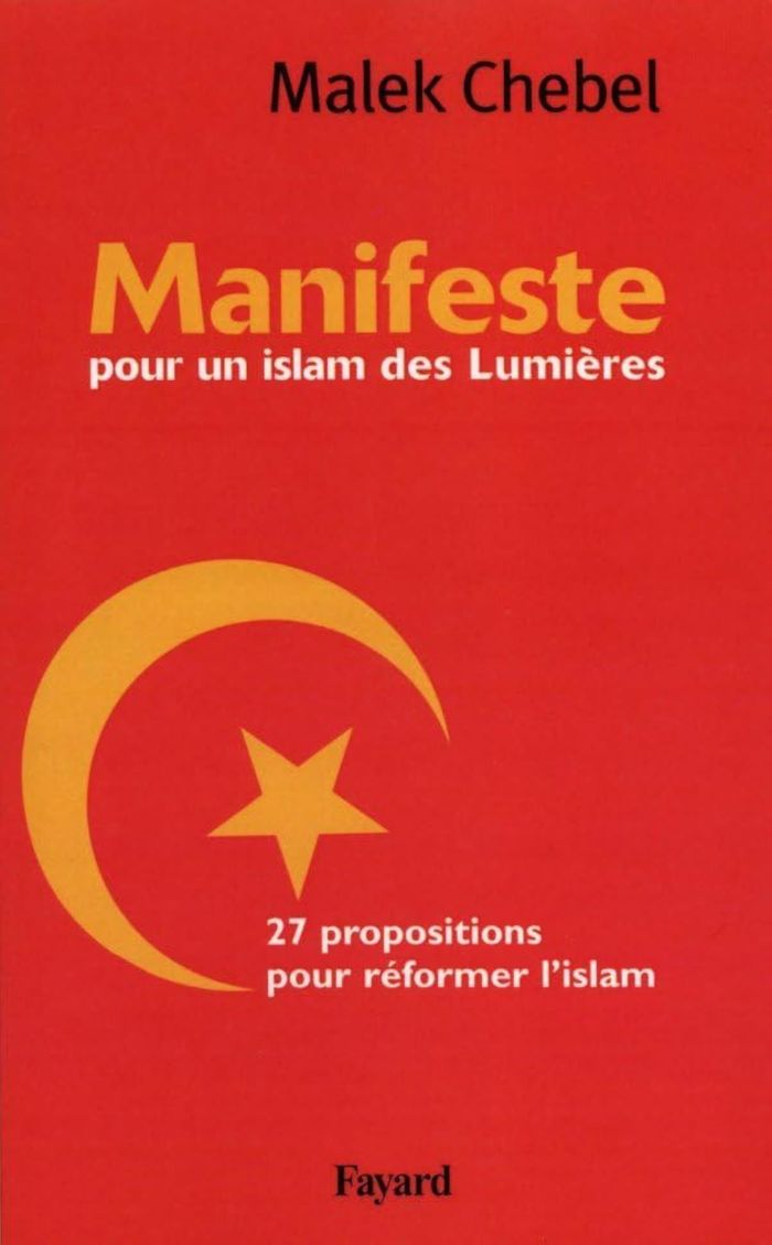 Couverture du livre « MANIFESTE POUR UN ISLAM DES LUMIERES - 27 PROPOSITIONS POUR REFORMER L'ISLAM » de Malek Chebel, librairie Les Contes Infusés à Corte