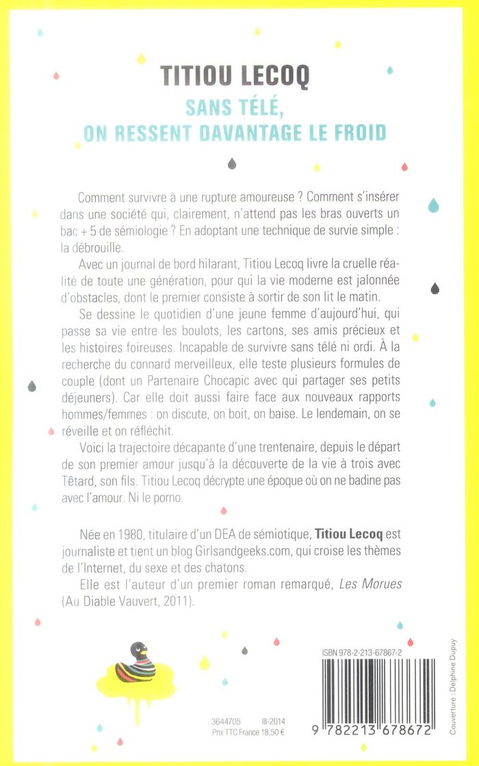 Quatrième de couverture de « Sans télé, on ressent davantage le froid : chroniques de la débrouille »