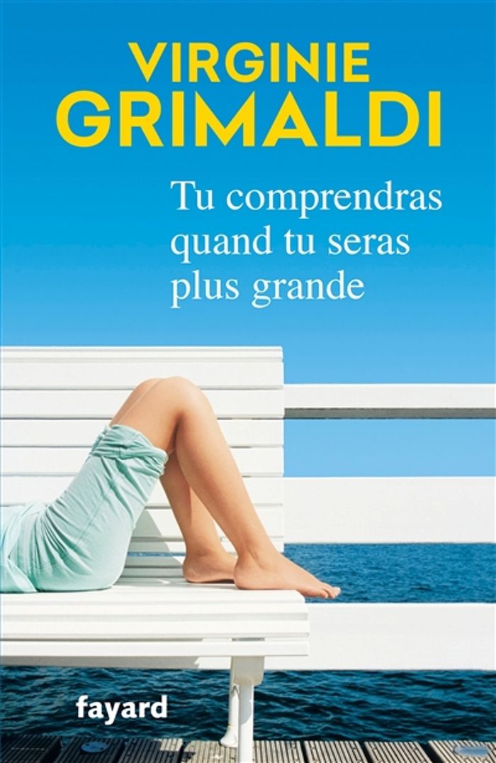 Couverture du livre « Tu comprendras quand tu seras plus grande » de Virginie Grimaldi, librairie Les Contes Infusés à Corte