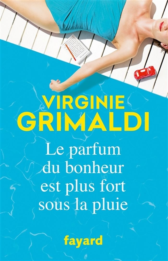 Couverture du livre « Le parfum du bonheur est plus fort sous la pluie » de Virginie Grimaldi, librairie Les Contes Infusés à Corte