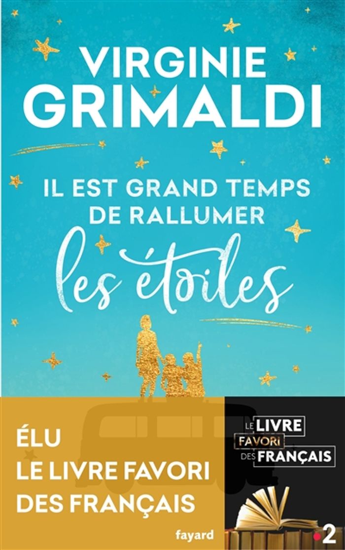 Couverture du livre « Il est grand temps de rallumer les étoiles » de Virginie Grimaldi, librairie Les Contes Infusés à Corte