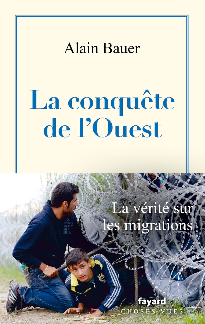 Couverture du livre « La conquête de l'Ouest : essai » de Alain Bauer, librairie Les Contes Infusés à Corte