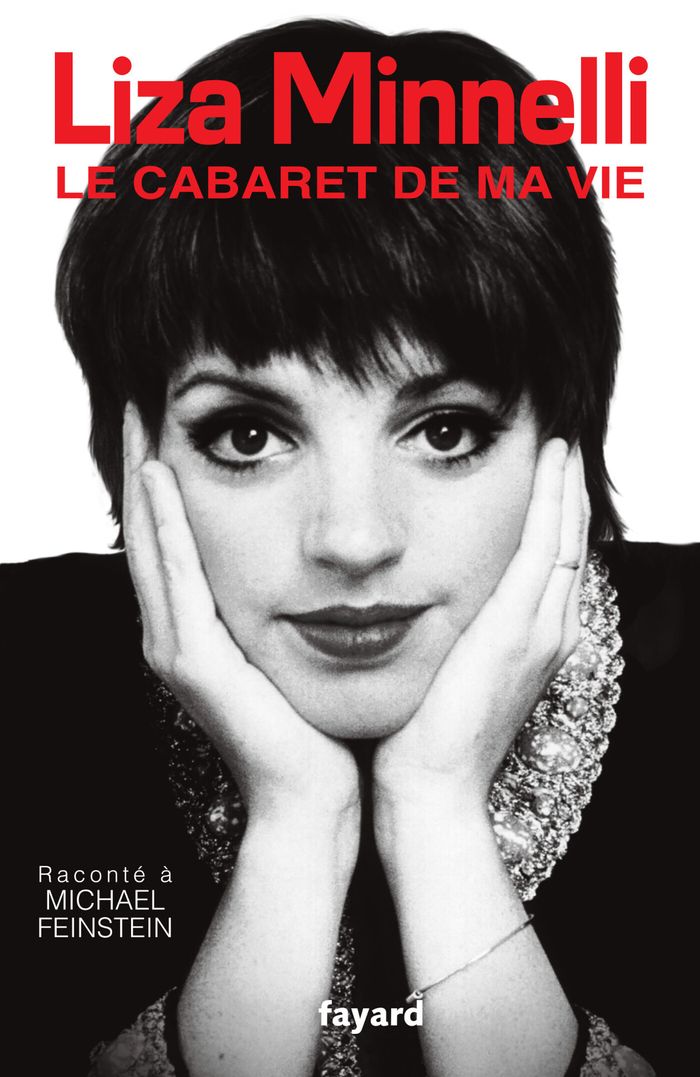 Couverture du livre « Le Cabaret de ma vie » de Liza Minnelli, librairie Les Contes Infusés à Corte