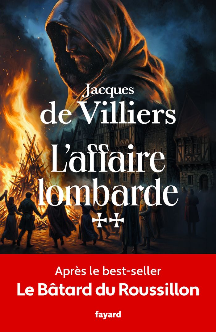 Couverture du livre « L'AFFAIRE LOMBARDE - LE BATARD DU ROUSSILLON, TOME II » de De Villiers Jacques, librairie Les Contes Infusés à Corte