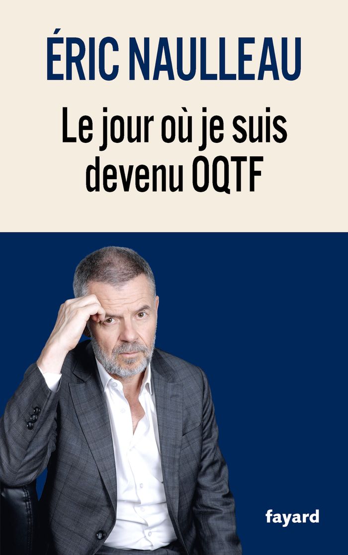 Couverture du livre « LE JOUR OU JE SUIS DEVENU OQTF » de Eric Naulleau, librairie Les Contes Infusés à Corte