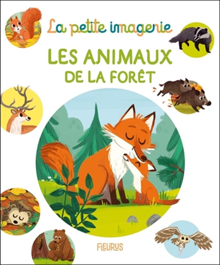 Couverture du livre « Les animaux de la forêt » de Carole Bourset, librairie Les Contes Infusés à Corte