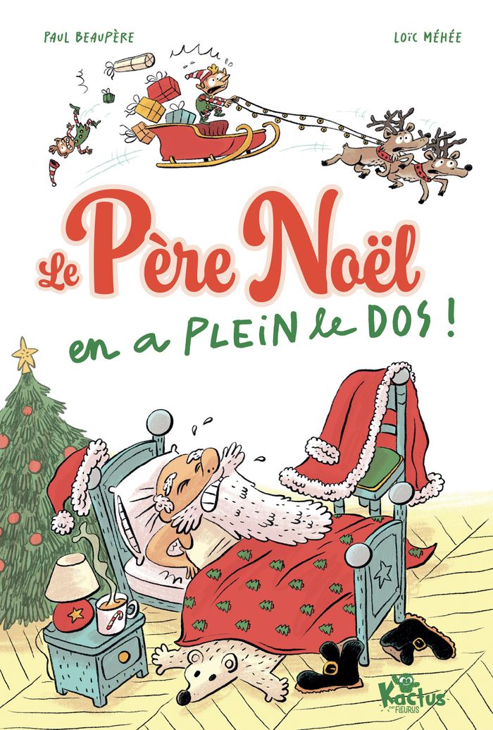 Couverture du livre « Le père Noël en a plein le dos ! » de Paul Beaupère, librairie Les Contes Infusés à Corte