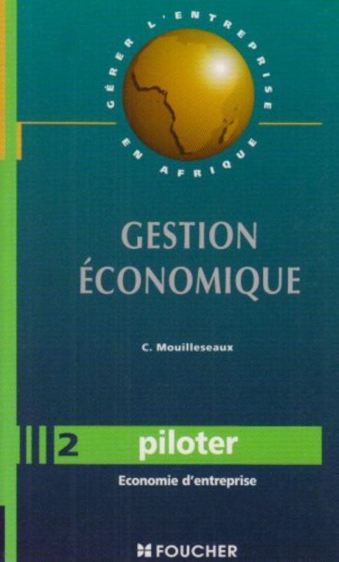Couverture du livre « PILOTER - ECONOMIE D'ENTREPRISE » de Azais-Vely, librairie Les Contes Infusés à Corte