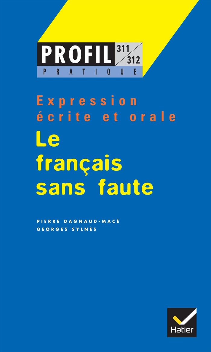Couverture du livre « PROFIL PRATIQUE - LE FRANCAIS SANS FAUTE » de Rougerie/sylnes, librairie Les Contes Infusés à Corte