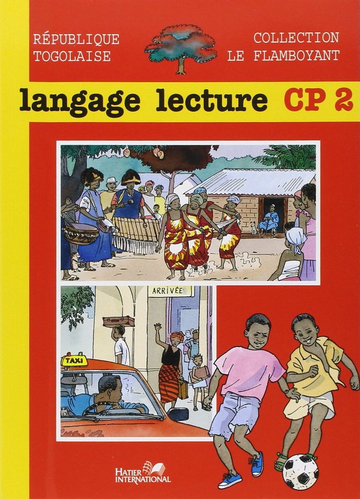 Couverture du livre « LE FLAMBOYANT, LANGAGE LECTURE, CP2, TOGO, ELEVE » de Collectif, librairie Les Contes Infusés à Corte