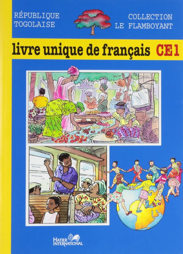 Couverture du livre « LE FLAMBOYANT, LIVRE UNIQUE DE FRANCAIS, CE1, TOGO, ELEVE » de Collectif, librairie Les Contes Infusés à Corte