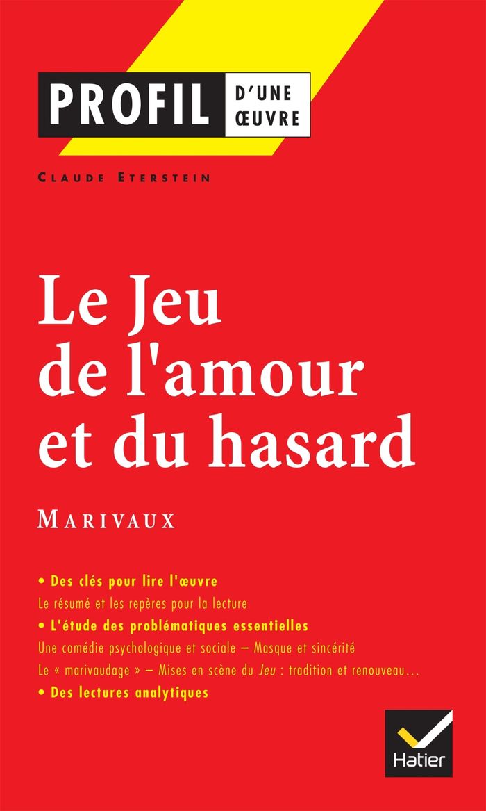 Couverture du livre « PROFIL - MARIVAUX : LE JEU DE L'AMOUR ET DU HASARD - ANALYSE LITTERAIRE DE L'OEUVRE » de Eterstein/marivaux, librairie Les Contes Infusés à Corte