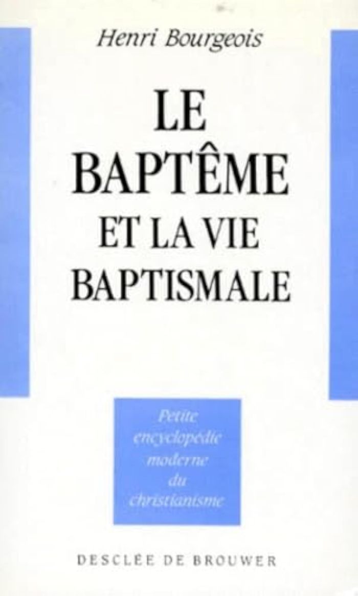 Couverture du livre « LE BAPTEME ET LA VIE BAPTISMALE », librairie Les Contes Infusés à Corte
