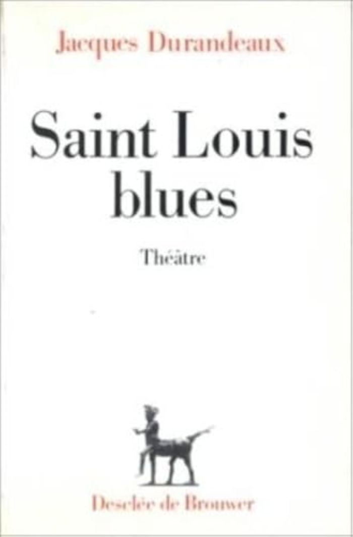 Couverture du livre « SAINT LOUIS BLUES » de Jacques Durandeaux, librairie Les Contes Infusés à Corte