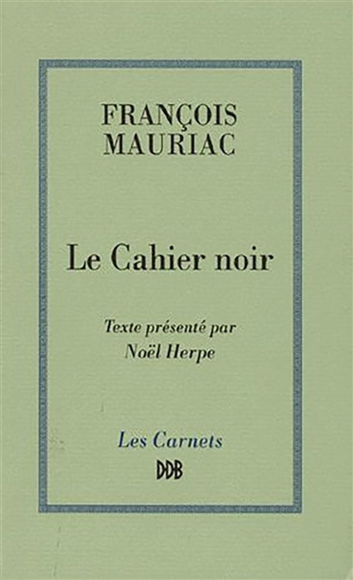 Couverture du livre « LE CAHIER NOIR » de Mauriac/herpe, librairie Les Contes Infusés à Corte