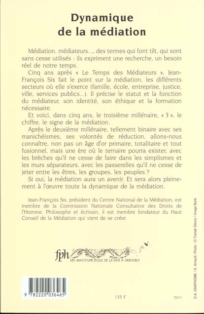 Quatrième de couverture de « DYNAMIQUE DE LA MEDIATION »
