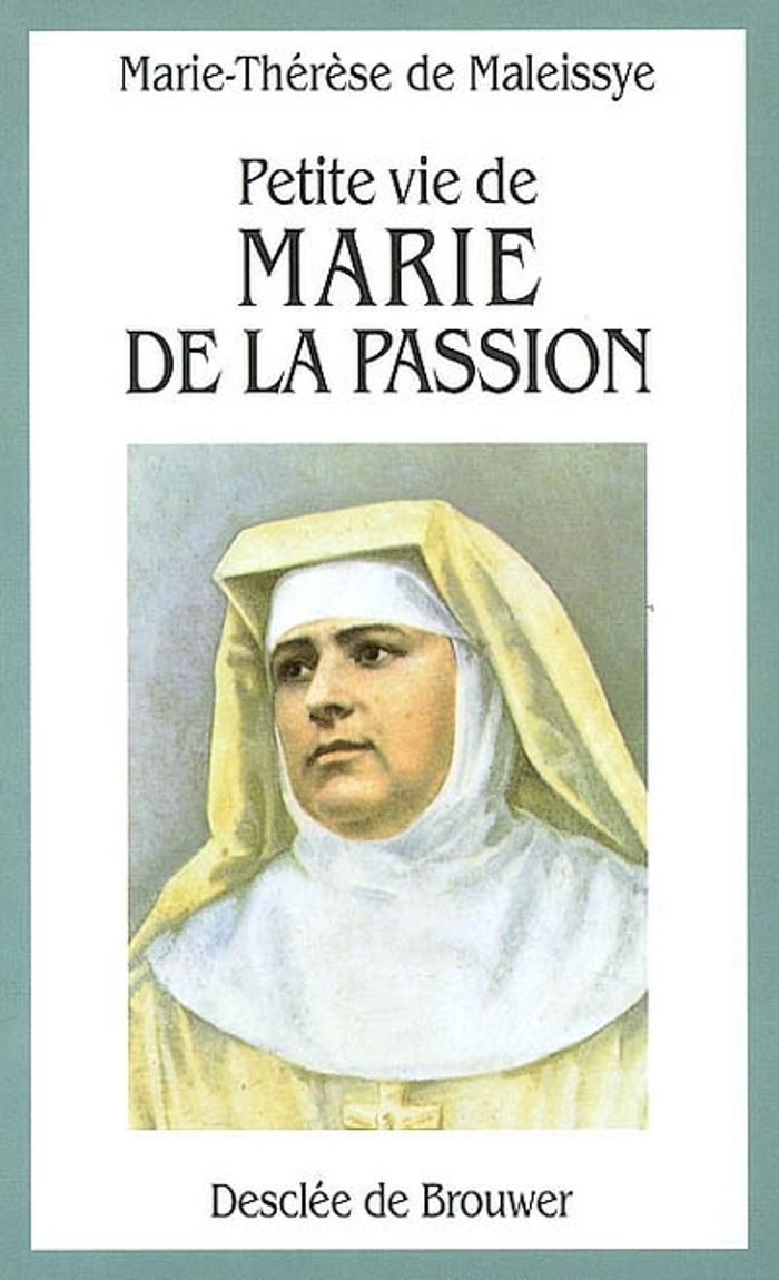 Couverture du livre « PETITE VIE DE MARIE DE LA PASSION », librairie Les Contes Infusés à Corte