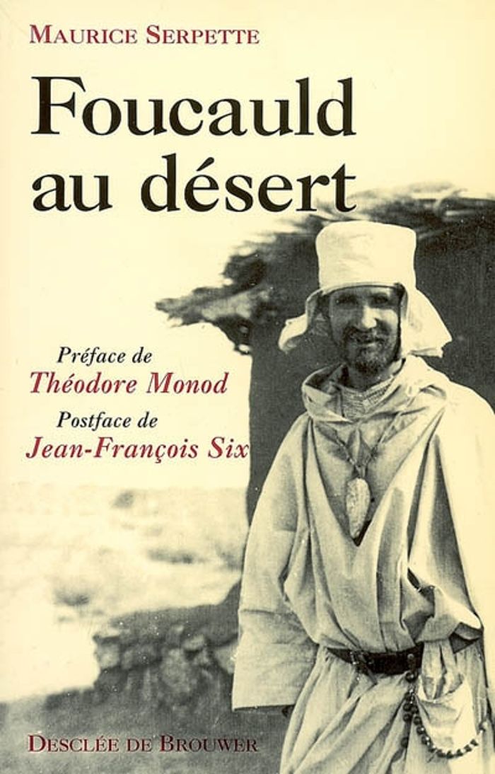 Couverture du livre « FOUCAULD AU DESERT » de Maurice Serpette, librairie Les Contes Infusés à Corte