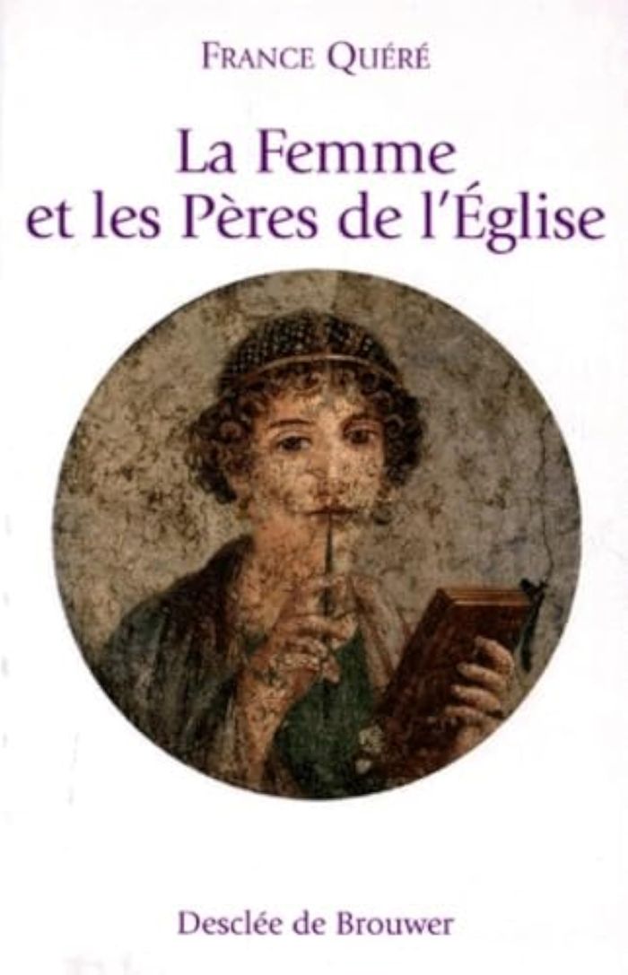 Couverture du livre « LA FEMME ET LES PERES DE L'EGLISE » de France Quere, librairie Les Contes Infusés à Corte