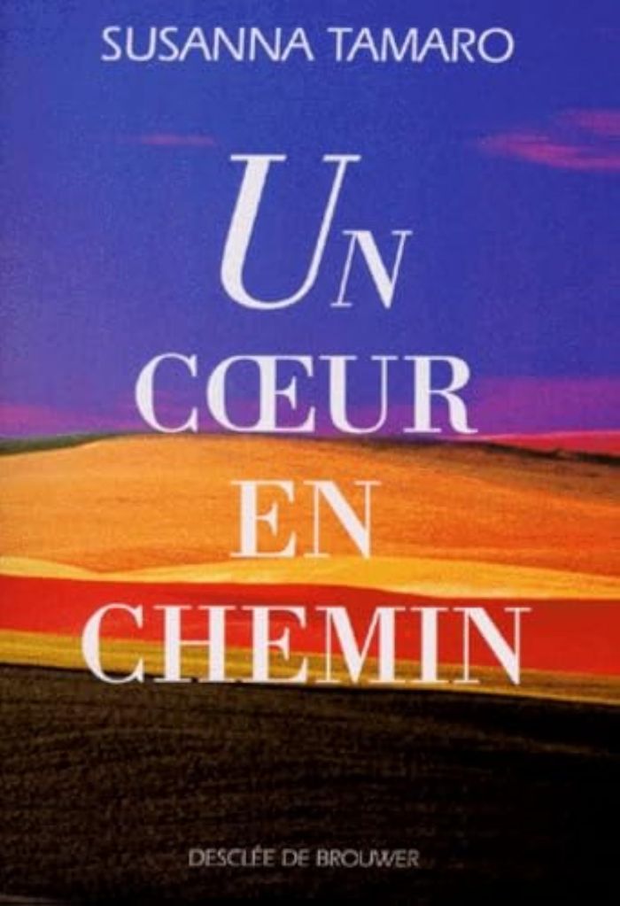 Couverture du livre « UN COEUR EN CHEMIN » de Susanna Tamaro, librairie Les Contes Infusés à Corte