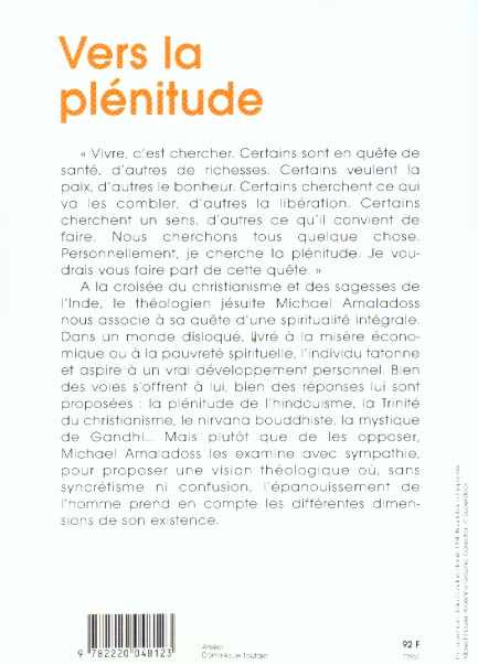 Quatrième de couverture de « VERS LA PLENITUDE - EN QUETE D'UNE SPIRITUALITE INTEGRALE »