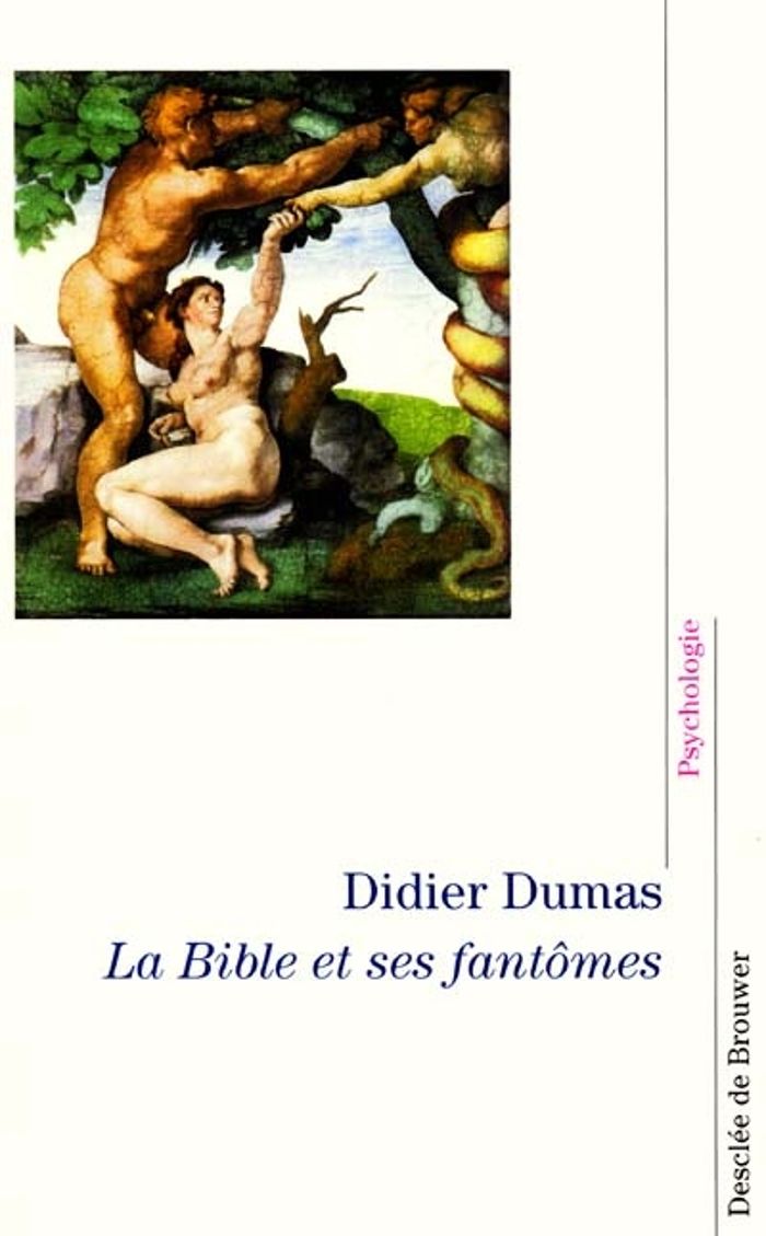 Couverture du livre « LA BIBLE ET SES FANTOMES » de Didier Dumas, librairie Les Contes Infusés à Corte