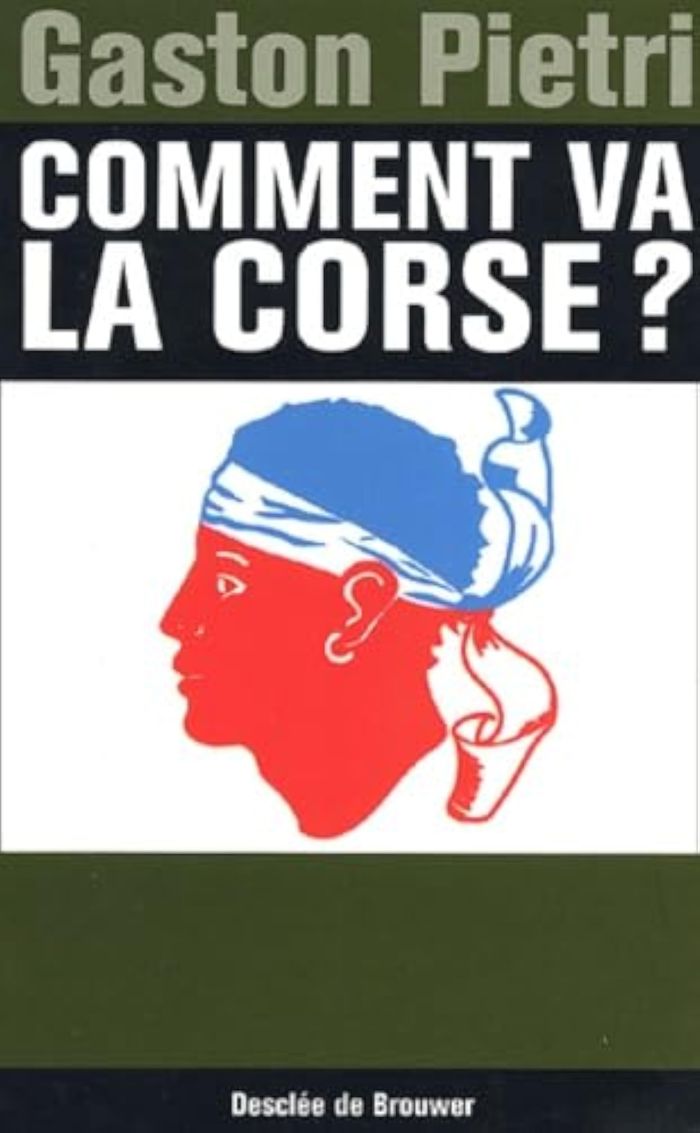 Couverture du livre « COMMENT VA LA CORSE ? », librairie Les Contes Infusés à Corte