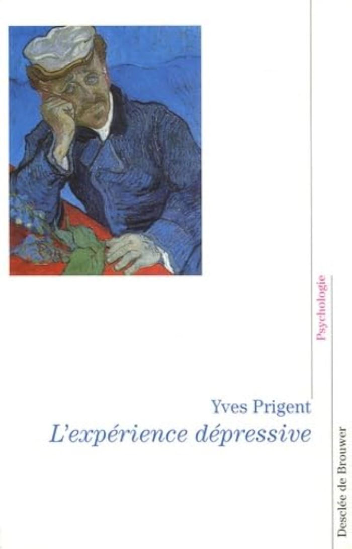 Couverture du livre « L'EXPERIENCE DEPRESSIVE - LA PAROLE D'UN PSYCHIATRE » de Yves Prigent, librairie Les Contes Infusés à Corte