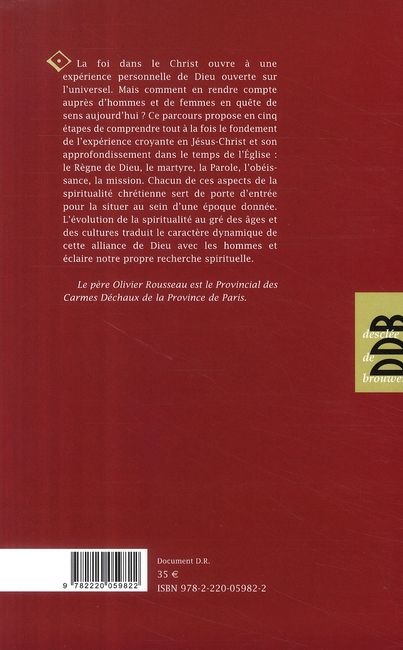 Quatrième de couverture de « L'INCONNU EN CHEMIN - LA SPRITITUALITE CHRETIENNE EN CINQ ETAPES »