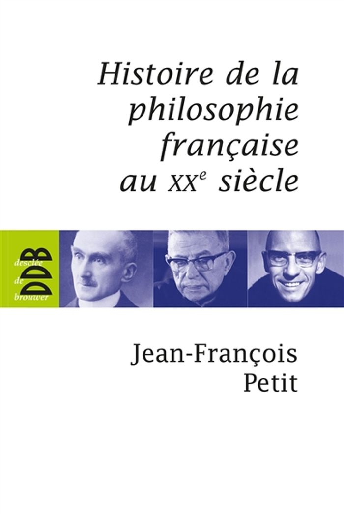 Couverture du livre « HISTOIRE DE LA PHILOSOPHIE FRANCAISE AU XXE SIECLE » de Jean-Francois Petit, librairie Les Contes Infusés à Corte
