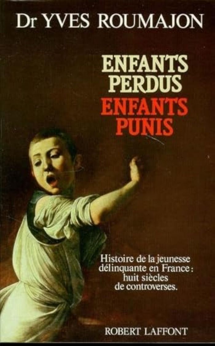 Couverture du livre « ENFANTS PERDUS, ENFANTS PUNIS » de Yves Roumajon, librairie Les Contes Infusés à Corte