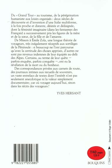 Quatrième de couverture de « ITALIES ANTHOLOGIE DES VOYAGEURS FRANCAIS AUX XVIIIE ET XIXE SIECLES »