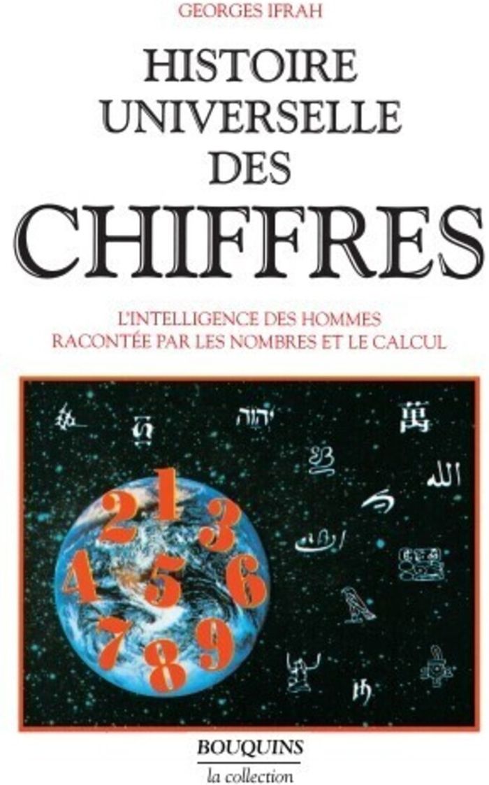 Couverture du livre « HISTOIRE UNIVERSELLE DES CHIFFRES - TOME 1 - VOL01 » de Georges Ifrah, librairie Les Contes Infusés à Corte