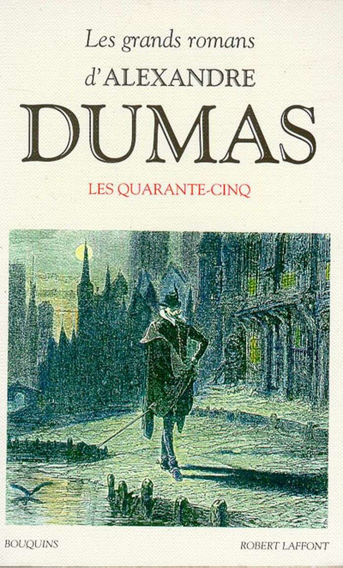 Couverture du livre « LES QUARANTE-CINQ - DUMAS », librairie Les Contes Infusés à Corte