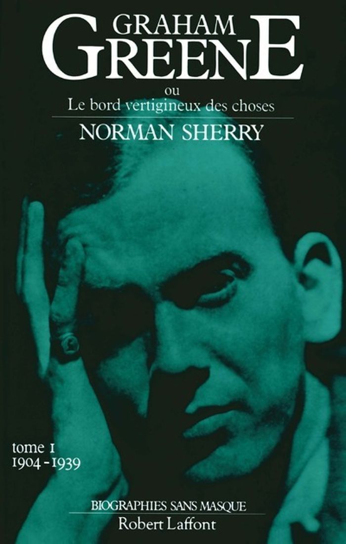Couverture du livre « GRAHAM GREENE - TOME 1 - 1904 1939 - VOL01 » de Norman Sherry, librairie Les Contes Infusés à Corte