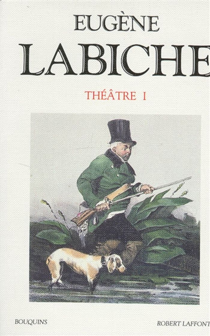 Couverture du livre « LABICHE - THEATRE - TOME 1 - VOL01 » de Eugene Labiche, librairie Les Contes Infusés à Corte