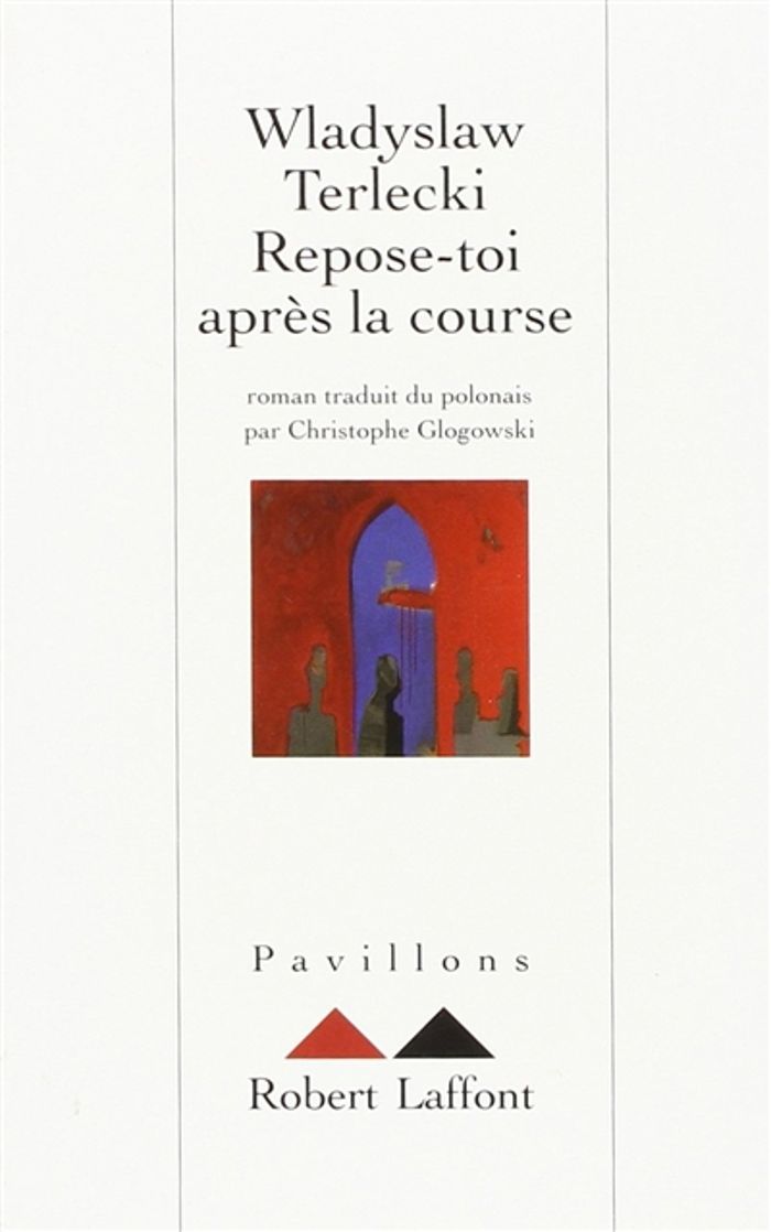 Couverture du livre « REPOSE-TOI APRES LA COURSE » de Wladyslaw Terlecki, librairie Les Contes Infusés à Corte