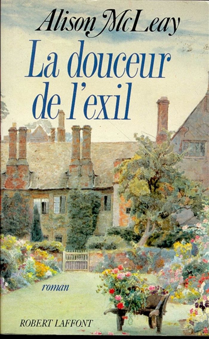 Couverture du livre « LA DOUCEUR DE L'EXIL » de Alison Mcleay, librairie Les Contes Infusés à Corte