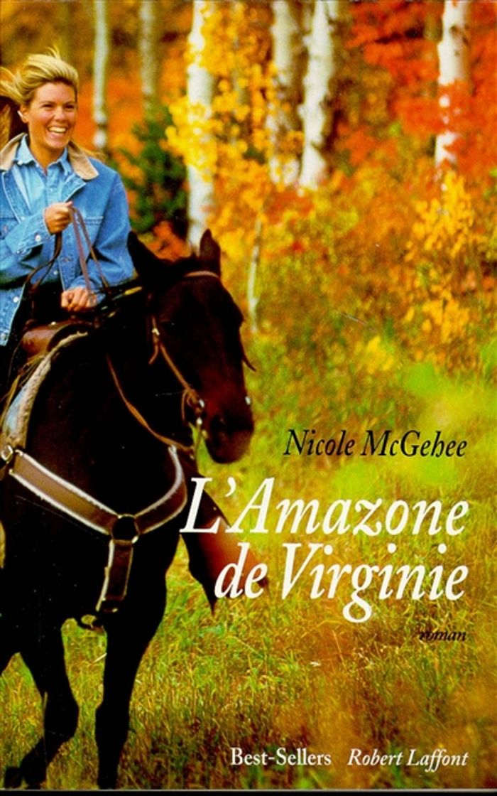 Couverture du livre « L'AMAZONE DE VIRGINIE » de Nicole Mcgehee, librairie Les Contes Infusés à Corte