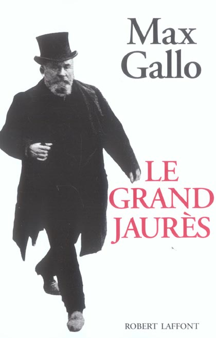 Quatrième de couverture de « LE GRAND JAURES - NE »