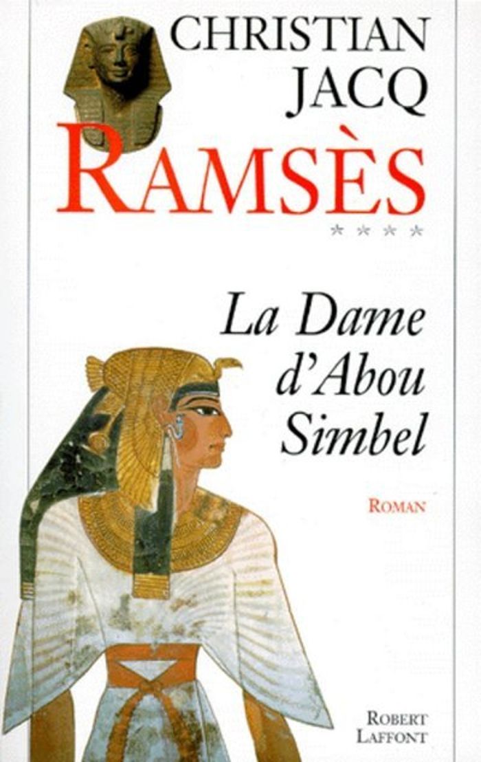 Couverture du livre « RAMSES - TOME 4 - LA DAME D'ABOU SIMBEL - VOL04 » de Christian Jacq, librairie Les Contes Infusés à Corte