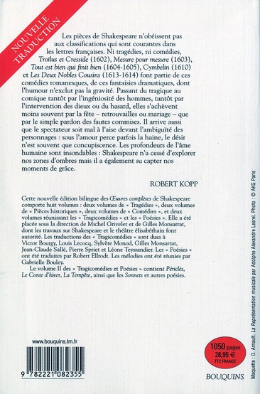 Quatrième de couverture de « SHAKESPEARE - TRAGICOMEDIES - TOME 1 - EDITIONS BILINGUE FRANCAIS/ANGLAIS - VOL01 »