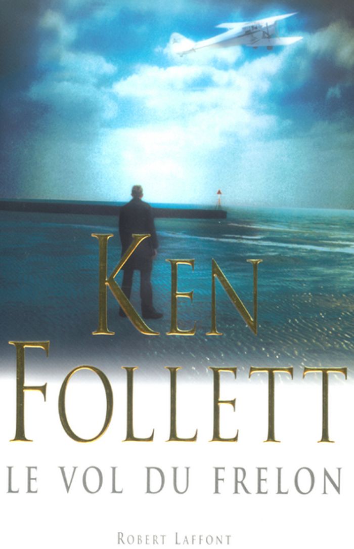 Couverture du livre « LE VOL DU FRELON » de Ken Follett, librairie Les Contes Infusés à Corte