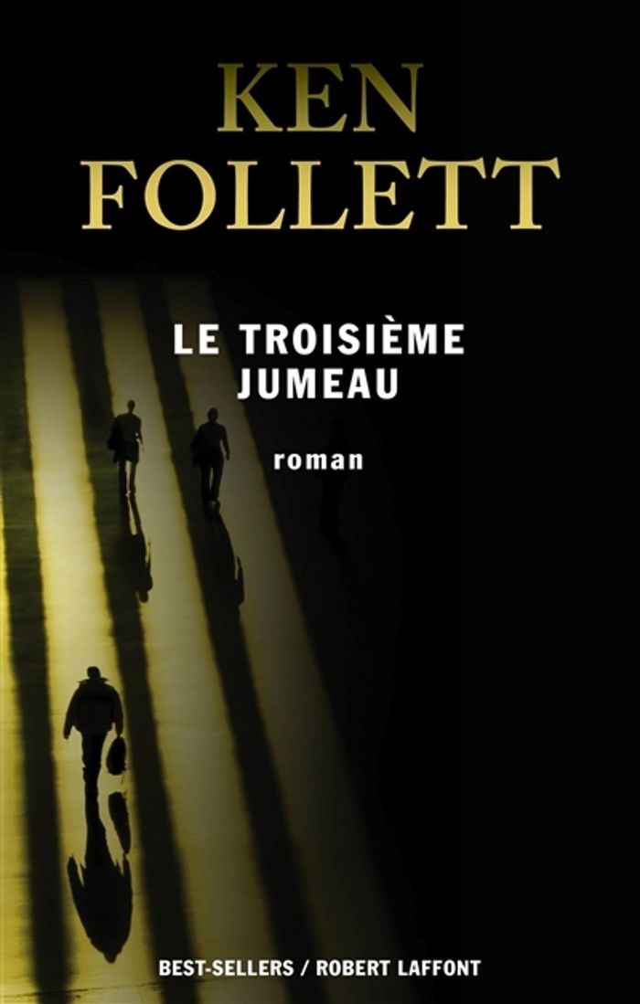 Couverture du livre « Le troisième jumeau : roman » de Ken Follett, librairie Les Contes Infusés à Corte