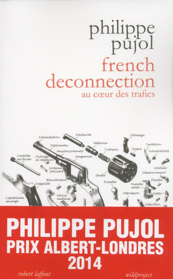Couverture du livre « French deconnection : au coeur des trafics » de Philippe Pujol, librairie Les Contes Infusés à Corte