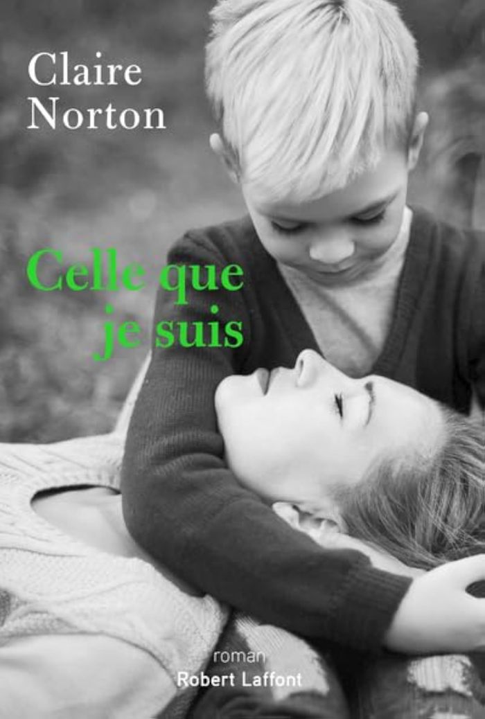Couverture du livre « Celle que je suis : roman » de Claire Norton, librairie Les Contes Infusés à Corte